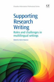 Paperback Supporting Research Writing: Roles and Challenges in Multilingual Settings Book