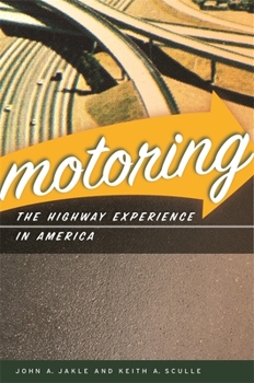 Paperback Motoring: The Highway Experience in America Book