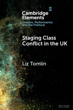 Paperback Staging Class Conflict in the UK Book