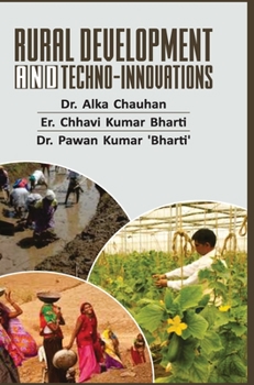 Hardcover Rural Development and Techno-Innovations Book