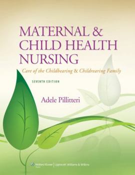 Hardcover Maternal and Child Health Nursing: Care of the Childbearing and Childrearing Family Book