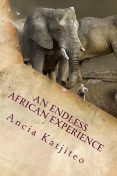 Paperback An Endless African Experience Book