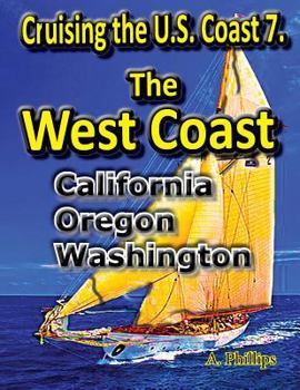 Paperback Cruising the U.S. Coast 7. The West Coast Book