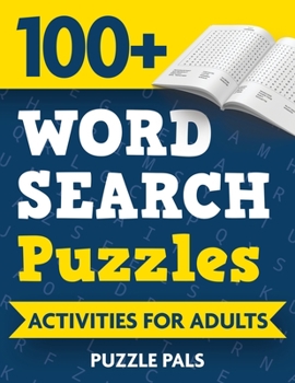 Paperback 100+ Word Search Puzzles: Activities For Adults [Large Print] Book