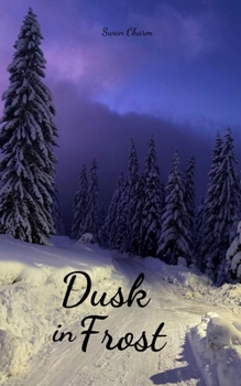 Paperback Dusk in Frost Book