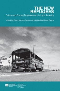 Paperback The new refugees: crime and forced displacement in Latin America Book