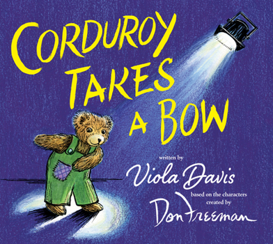 Hardcover Corduroy Takes a Bow Book