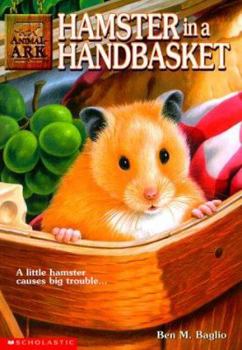 Hamster in a Handbasket - Book #13 of the Animal Ark [GB Order]