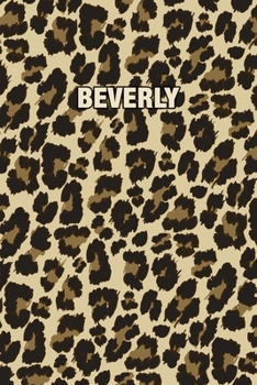 Paperback Beverly: Personalized Notebook - Leopard Print Notebook (Animal Pattern). Blank College Ruled (Lined) Journal for Notes, Journa Book