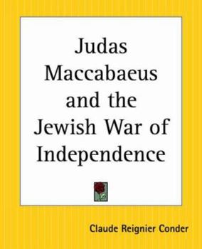 Judas Maccabaeus and the Jewish War of Independence