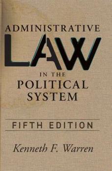 Hardcover Administrative Law in the Political System Book