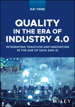 Hardcover Quality in the Era of Industry 4.0: Integrating Tradition and Innovation in the Age of Data and AI Book