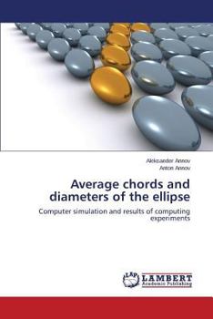 Paperback Average chords and diameters of the ellipse Book