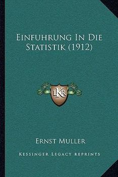 Paperback Einfuhrung In Die Statistik (1912) [German] Book