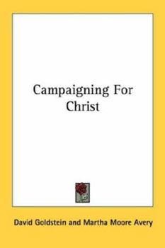 Paperback Campaigning For Christ Book