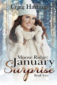 Paperback Moose Ridge: January Surprise Book