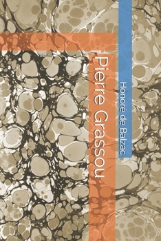 Pierre Grassou - Book #45 of the La Comédie Humaine