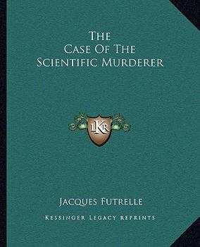 Paperback The Case Of The Scientific Murderer Book