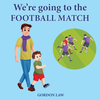 Paperback We're Going to the Football Match Book