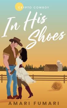 Paperback In His Shoes: Crypto Cowboy Book