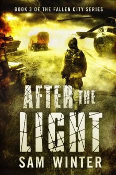 Paperback After The Light: (Book 3, Fallen City Series) Book