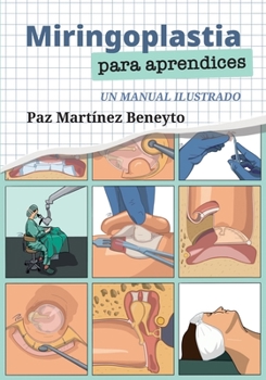 Paperback Miringoplastia para aprendices: Un manual ilustrado [Spanish] Book