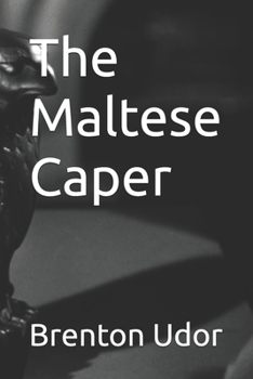 The Maltese Caper