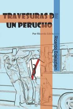 Paperback Travesuras de un Perucho [Spanish] Book