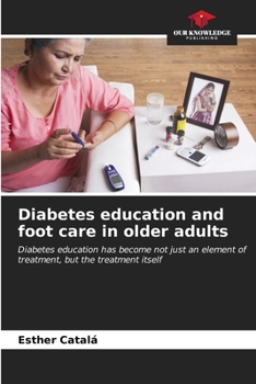 Paperback Diabetes education and foot care in older adults Book