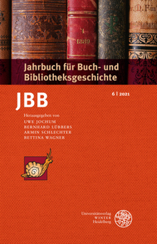 Paperback Jahrbuch Fur Buch- Und Bibliotheksgeschichte 6 / 2021 [German] Book