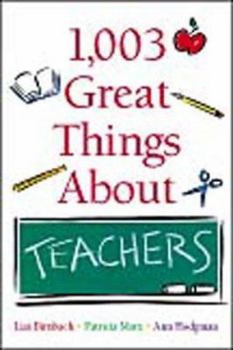Paperback 1,003 Great Things About Teachers Book