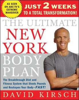 Hardcover The Ultimate New York Body Plan: Just 2 Weeks to a Total Transformation Book