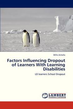 Paperback Factors Influencing Dropout of Learners with Learning Disabilities Book