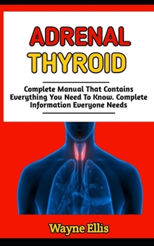 Paperback Adrenal Thyroid: Essential Guide To Reclaiming Your Energy and vitality Using Adrenal Thyroid Book