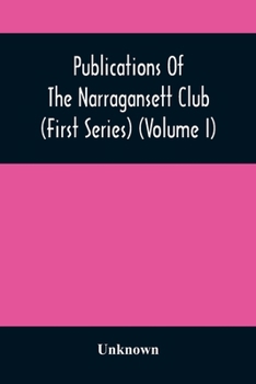 Paperback Publications Of The Narragansett Club (First Series) (Volume I) Book