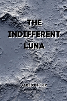 Paperback The Indifferent Luna 1 Book