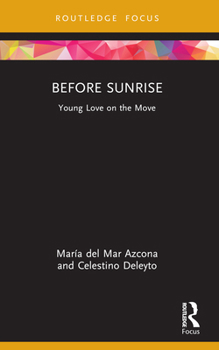 Paperback Before Sunrise: Young Love on the Move Book