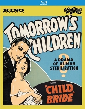 Tomorrow s Children / Child Bride