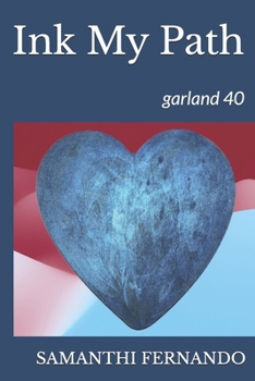Paperback Ink My Path: garland 40 Book