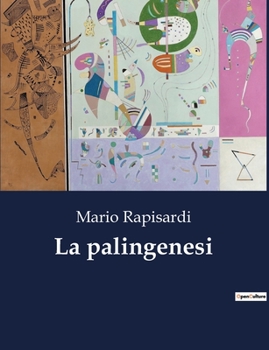 Paperback La palingenesi [Italian] Book