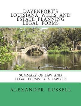Paperback Davenport's Louisiana Wills And Estate Planning Legal Forms Book