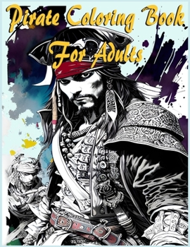 Paperback Pirates: Coloring Book For Adults Book