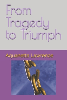 Paperback From Tragedy to Triumph Book