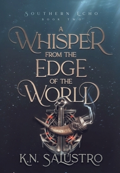 A Whisper from the Edge of the World (Southern Echo)