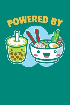 Powered By: Bubble Tea Ramen Journal, Kawaii Boba Notebook Note-Taking Planner Book, Present, Gift For Bubble Drink Lover