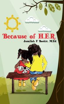 Paperback Because of H.E.R. Book