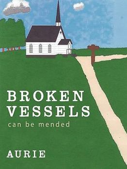 Paperback Broken Vessels Can Be Mended Book