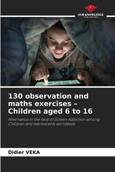 Paperback 130 observation and maths exercises - Children aged 6 to 16 Book