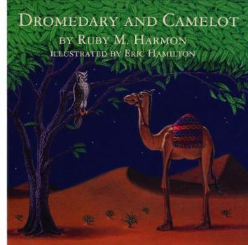 Hardcover Dromedary and Camelot Book