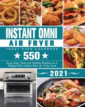 Paperback Instant Omni Air Fryer Toast Oven Cookbook 2021 Book